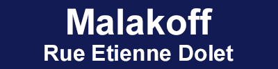Métro Malakoff - Rue Etienne Dolet